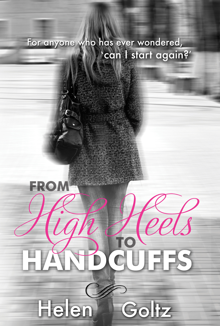 From High Heels to Handcuffs