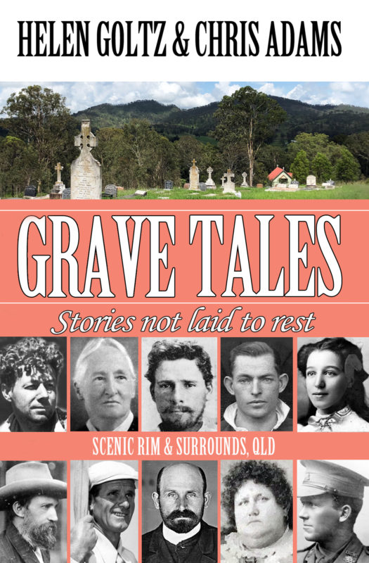 Grave Tales: Scenic Rim & surrounds, Qld